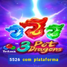 5526 com plataforma de jogos